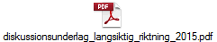 diskussionsunderlag_langsiktig_riktning_2015.pdf